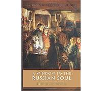 A Window To The Russian Soul