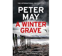 A Winter Grave: a chilling new mystery set in the Scottish highlands