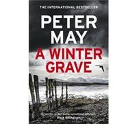A Winter Grave: a chilling new mystery set in the Scottish highlands
