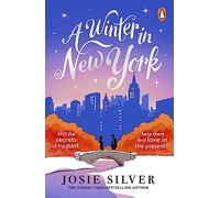 A Winter in New York: The delicious new wintery romance from the author of One Day in December
