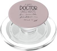 A Wise Doctor Once Wrote Funny Medical Doctor Handwriting PopSockets PopGrip pour MagSafe