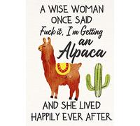 A Wise Woman Once Said Fuck it, I'm Getting an Alpaca And She Lived Happily Ever After.: Journal-Notebook 109 Blank Lined Pages Alpaca Lovers,Alpaca Book(World Alpaca Day)