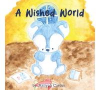 A Wished World