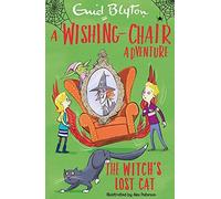 A Wishing-Chair Adventure: The Witch's Lost Cat