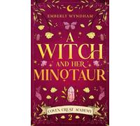 A Witch and Her Minotaur: A Cozy Fantasy Monster Romance