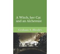 A Witch, Her Cat And An Alchemist