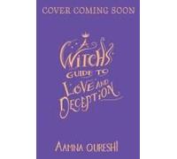 A Witch's Guide To Love And Deception