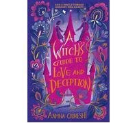 A Witch's Guide to Love and Deception - Aamna Qureshi - Hodder Children's Books - ebook (ePub) - Livre