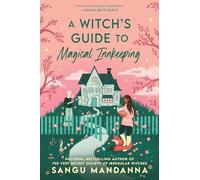 Sangu Mandanna A Witch's Guide to Magical Innkeeping (Poche)