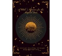 A Witch's Planner for the Magical Year 2026: An Annual Journey through Magic and Time, Inky Black Cover