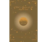 A Witch's Planner for the Magical Year 2026: An Annual Journey through Magic and Time. Sandstorm Beige