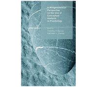 A Wittgensteinian Perspective On The Use Of Conceptual Analysis In Psychology