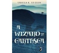 Ursula K Le Guin – A Wizard of Earthsea – Broché