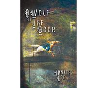 A Wolf at the Door: And Other Rare Tales