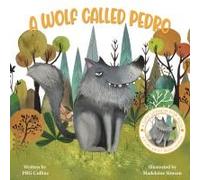 A Wolf Called Pedro