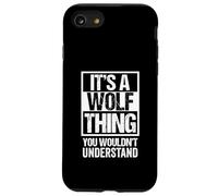 A Wolf Thing You Wouldn't Understand Surname Family Name Coque pour iPhone SE (2020) / 7/8