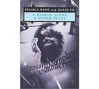 A Woman Alone & Other Plays, Methuen Modern Plays Series Christopher Cairns, Dario Fo, Ed Emery, Franca Rame (Auteur)