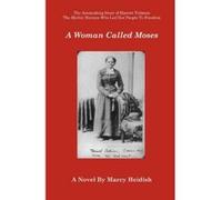 A Woman Called Moses Heidish, Marcy (Auteur)