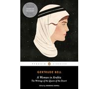 A Woman in Arabia: The Writings of the Queen of the Desert