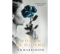 A Woman In Hiding