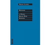 A Woman Killed with Kindness - [Version Originale] Thomas Heywood, Trevor Griffiths (Auteur)