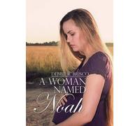 A Woman Named Noah