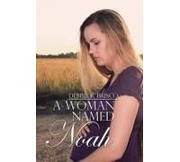 A Woman Named Noah
