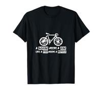 A Woman Needs A Man Like A Fish Needs A Bicycle - T-Shirt