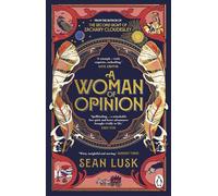 A Woman of Opinion: The story of one unforgettable woman from the bestselling author of The Second Sight of Zachary Cloudesley
