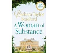 A Woman of Substance Bradford, Barbara Taylor (Auteur)