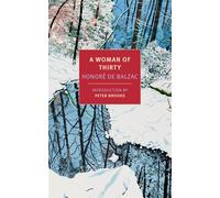 A Woman of Thirty - Honoré de Balzac - NYRB Classics - ebook (ePub) - Livre