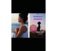 A Woman’s Journey Back to Herself: Healing, Self-Love, and Reclaiming Your Inner Strength