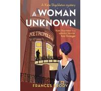 A Woman Unknown: Book 4 in the Kate Shackleton mysteries