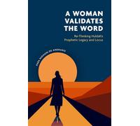 A Woman Validates the Word Re-Thinking Huldahâs Prophetic Legacy and Locus - Paba Nidhani De Andrado - Oxford university press - ebook (ePub) - Livre