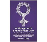 A Woman With A Mind Of Her Own