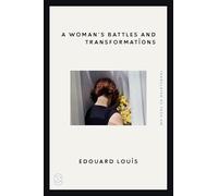 A Woman's Battles and Transformations
