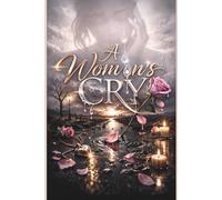 A Woman's Cry