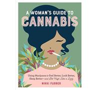 Nikki Furrer – A Womans Guide to Cannabis