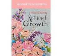 a Woman's Guide to Spiritual Growth