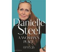 A Woman's Place An inspiring story of a woman ahead of her time - Danielle Steel - Macmillan - ebook (ePub) - Livre
