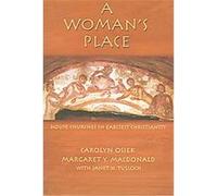 A Woman's Place Carolyn Osiek, Janet H. Tulloch, Margaret Y. MacDonald (Auteur)