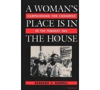 A Woman's Place Is In The House