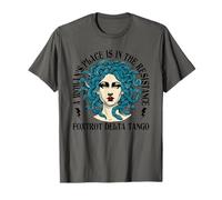A Woman's Place Is In The Resistance Resist Protestation Feminist T-Shirt