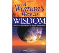 A Woman's Way To Wisdom