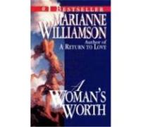 A Woman's Worth Marianne Williamson (Auteur)