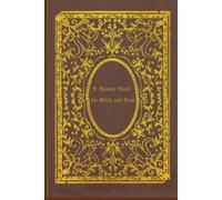 A WONDER BOOK FOR GIRLS AND BOYS: illustrated