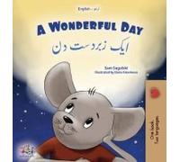 A Wonderful Day (English Urdu Bilingual Children's Book)