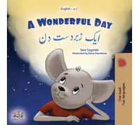 A Wonderful Day (English Urdu Bilingual Children's Book)