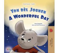 A Wonderful Day (Haitian Creole English Bilingual Children's Book)