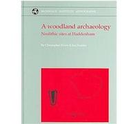 A Woodland Archaeology,, Haddenham Project, 1 Christopher Evans, Ian Hodder (Auteur)